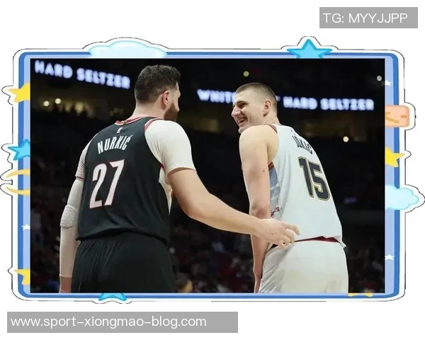 约基奇本赛季三双表现惊人前三节就完成十次三双的轻松之路 约基奇本赛季三双表现惊人前三节就完成十次三双的轻松之路